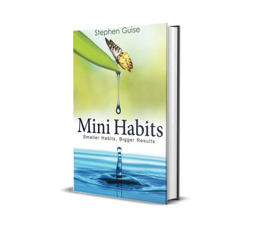 Mini Habits - Stephen Guise